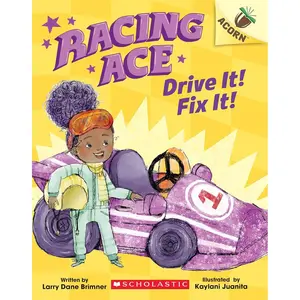 Drive It! Fix It!: An Acorn Book (Racing Ace #1) (1) Paperback – April 5, 2022
