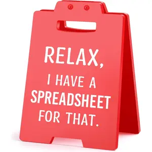 Funny Office Desk Accessories for Work, Office Decor for Women Men, Bosses Day Gifts, Gag Gifts for Coworkers Colleague Boss Lady, Relax I Have A Spreadsheet for That Cubicle Decor Desk Red Sign