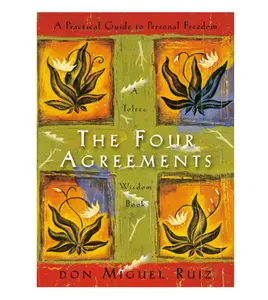 The Four Agreements: A Practical Guide to Personal Freedom - Paperback