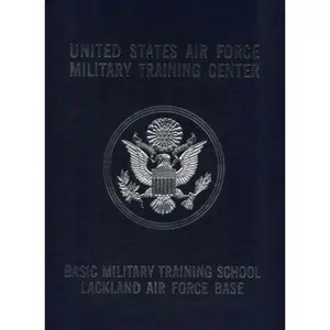 USED-United States Air Force Military Training Center - Basic Military Training School, Lackland Air Force Base by U.S. Air Force (Hardcover)