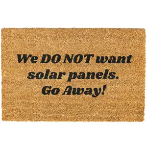 Solar Panel door mat, Funny doormat, welcome doormats, Go Away Sign, No Solar, We dont want Solar