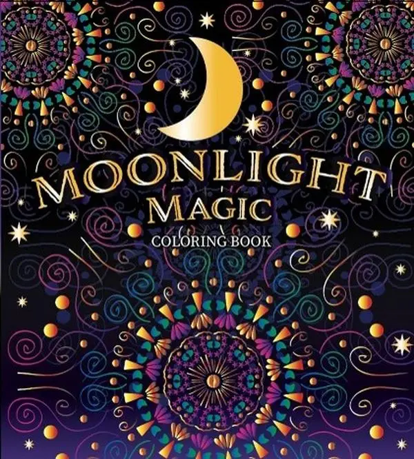 Mystical Moonlight Magic Coloring Book - 128-Page Soft Cover English Book, Magical Motifs, Mystical Designs, Hand-Drawn Celestial Patterns, Starry Night Swirls, Meditative Relaxation Creativity Aid