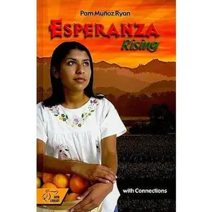 USED-Holt McDougal Library, Middle School with Connections: Individual Reader Esperanza Rising by Ryan, Pam Munoz (Hardcover)