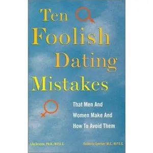 USED-10 Foolish Dating Mistakes That Men & Women Commit : And How to Avoid Them by Lila Gruzen (Paperback)