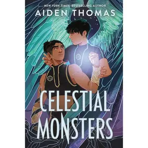 Celestial Monsters (Sunbearer Duology #2) by Aiden Thomas