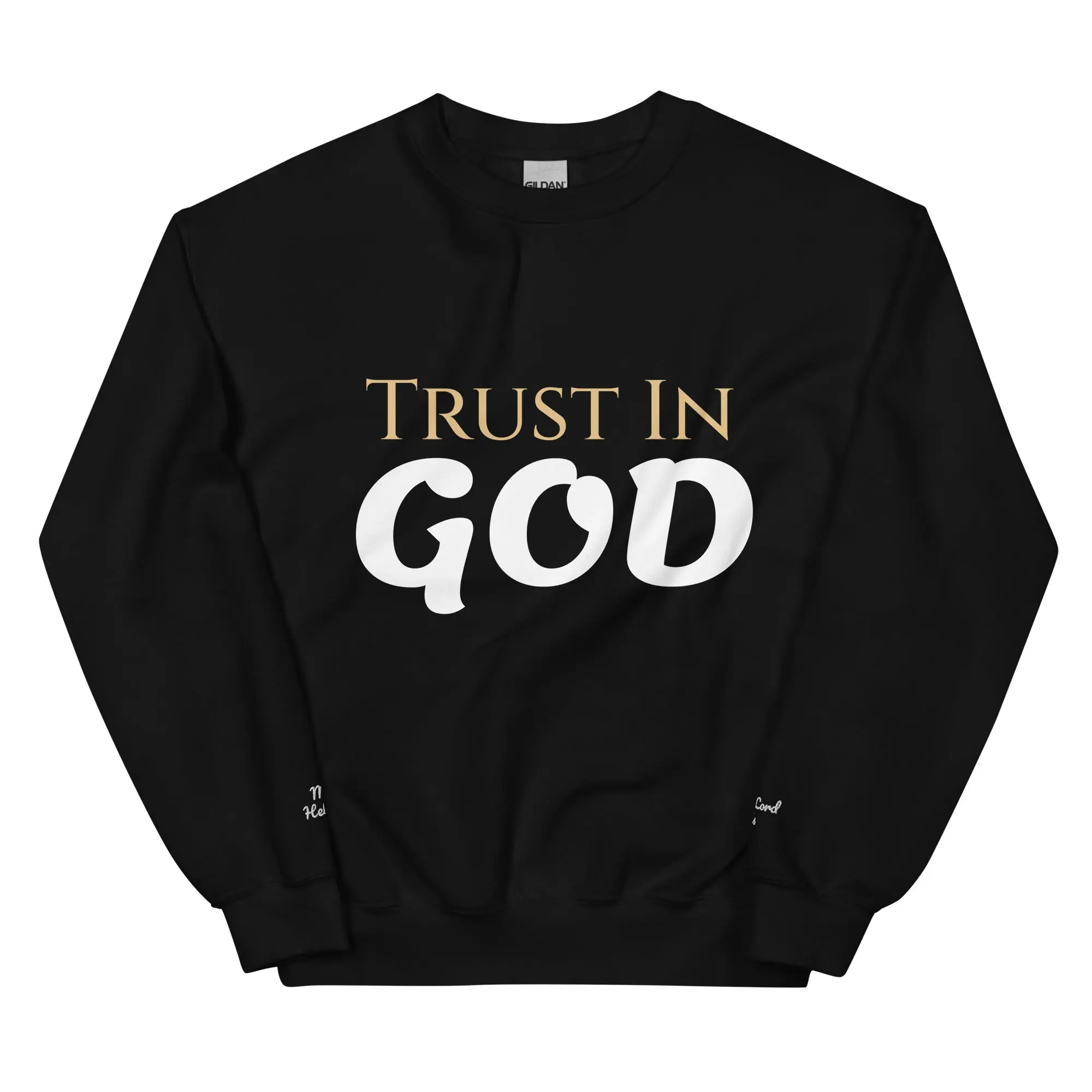 Trust in God Always Sweatshirt
