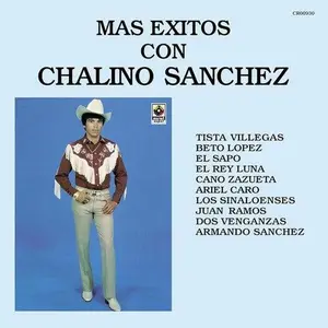 Chalino Sanchez - Mas Exitos Con Chalino Sanchez NEW Vinyl Record 888072691056