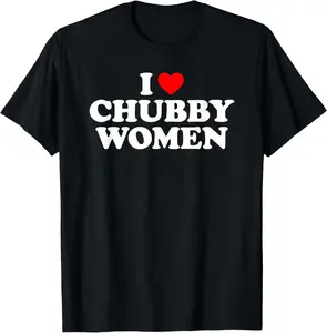100%cotton I Love Chubby Women T-Shirt