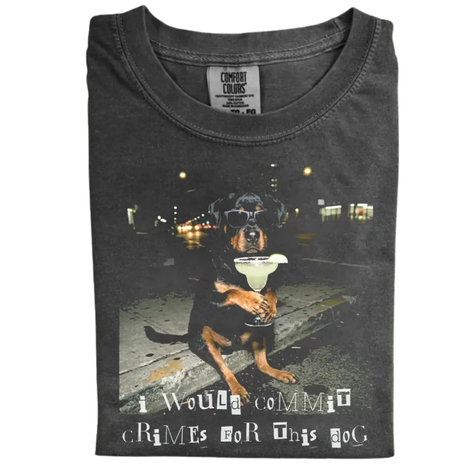 Funny Rottweiler Dog Meme Comfort Colors T-shirt, Vintage 90s I Would Commit Crimes For This Dog Graphic Tee, Animal Lover Gift, Unisex Fit Design, Gift for Lover Dog