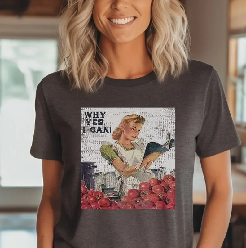 Retro Canning Shirt, 50's Housewife Tee, Homemaker & Homesteader Gifts