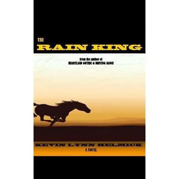USED-The Rain King by Helmick, Kevin Lynn (Paperback)