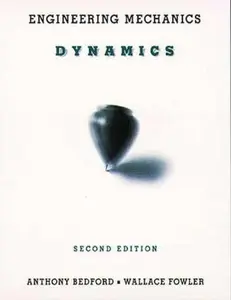 USED Book - Engineering Mechanics: Dynamics (2nd Edition) by Anthony Bedford (Hardcover) - english
