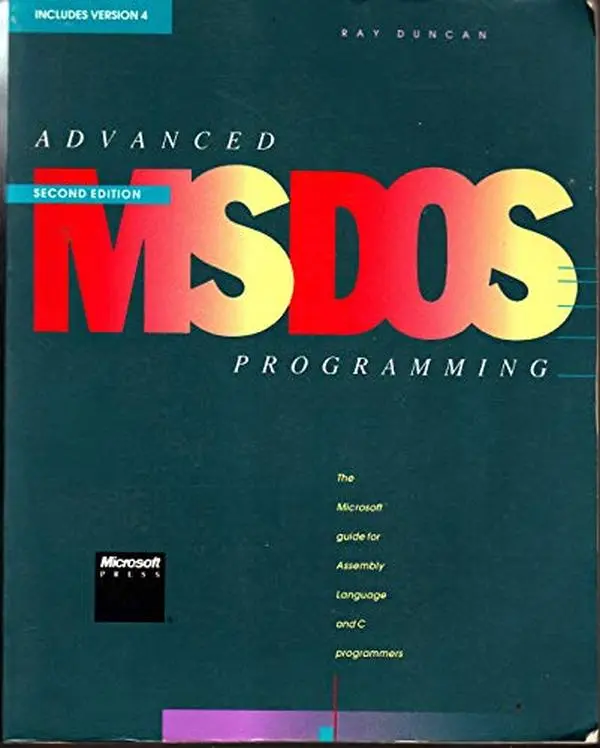 USED Book - Advanced MS-DOS Programming: The Microsoft Guide for Assembly Language and C Programmers by Ray Duncan (Paperback) - english