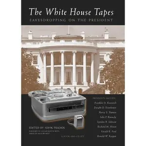 USED-The White House Tapes: Eavesdropping on the President (Audio Cassette)