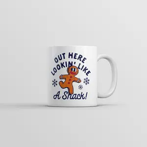 Out Here Lookin Like A Snack Mug Funny Sarcastic Christmas Gingerbread Graphic Coffee Cup - 11oz Funny Coffee Mugs Ceramic Printed Drinkware Cup