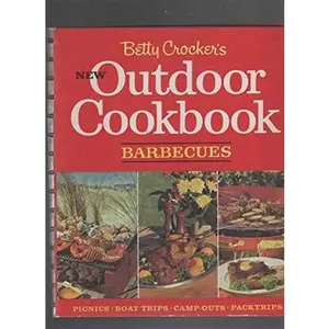 USED Book - Betty Crocker's New Outdoor Cookbook (Barbecues) by betty crocker (Paperback) - english