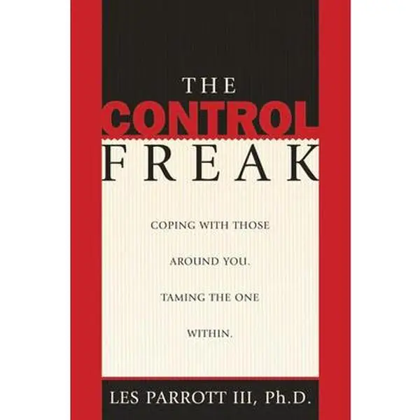 USED-The Control Freak by Parrott III, Les (Paperback)