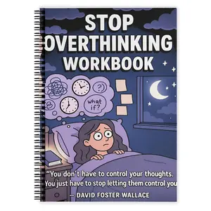 Stop Overthinking Workbook, Anxiety Relief Stress Management Journal, Mindfulness Meditation Relaxation Training, Emotional Healing Gift, Spiral Bound Planner