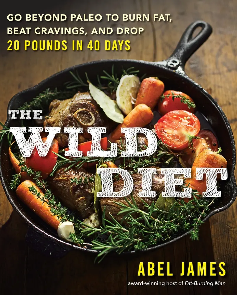 USED Book - The Wild Diet: Go Beyond Paleo to Burn Fat, Beat Cravings, and Drop 20 Pounds in 40 days by James, Abel (Paperback) - english