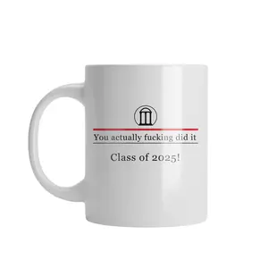 You Actually F***ing Did It – Class of 2025 Mug