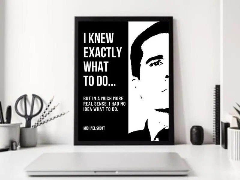 I knew Exactly What To Do, Michael Scott Quote, The Office TV Show Printable, Funny Tv Show Quotes, Funny Gifts Decor Poster