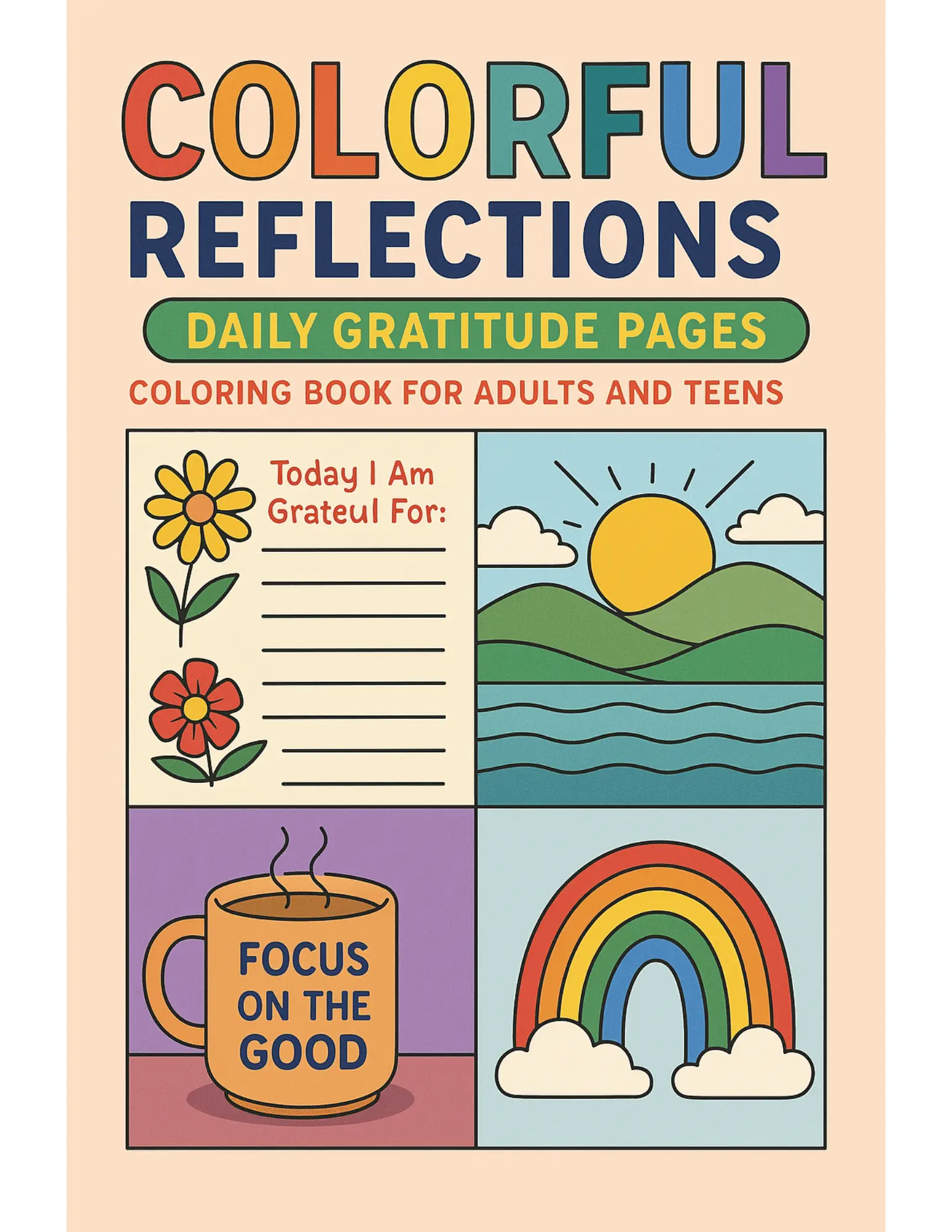 Colorful Reflections Daily Gratitude Coloring Book Sheets For Adults and Teens