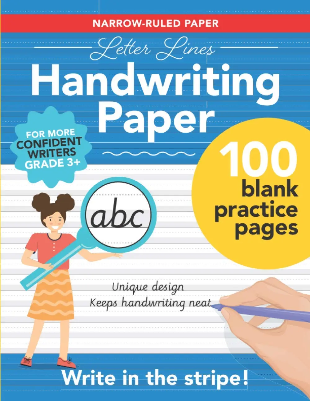 Letter Lines Narrow Ruled Handwriting Paper: 100 blank practice pages with unique guided design – for more confident Grade 3+ writers (Letter Lines Handwriting Paper)