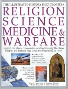 USED-Religion, Science, Medicine & Warfare (Illustrated Encyclopedia) by Simon Adams (Hardcover)