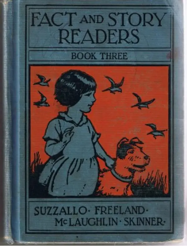USED-Fact and Story Readers Book Three by Henry Suzzallo, George E. Freeland, Katherine L. McLaughlin, Ada M. Skinner (Hardcover)