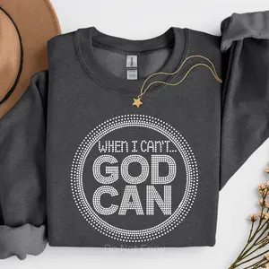 When I Can't God Can Rhinestone Transfer