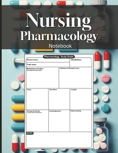 Nursing Pharmacology Notebook: Blank Medication Template Study Workbook| 120 Large Recording Pages| 8.5x11 size| Ideal Gift For Nursing Students