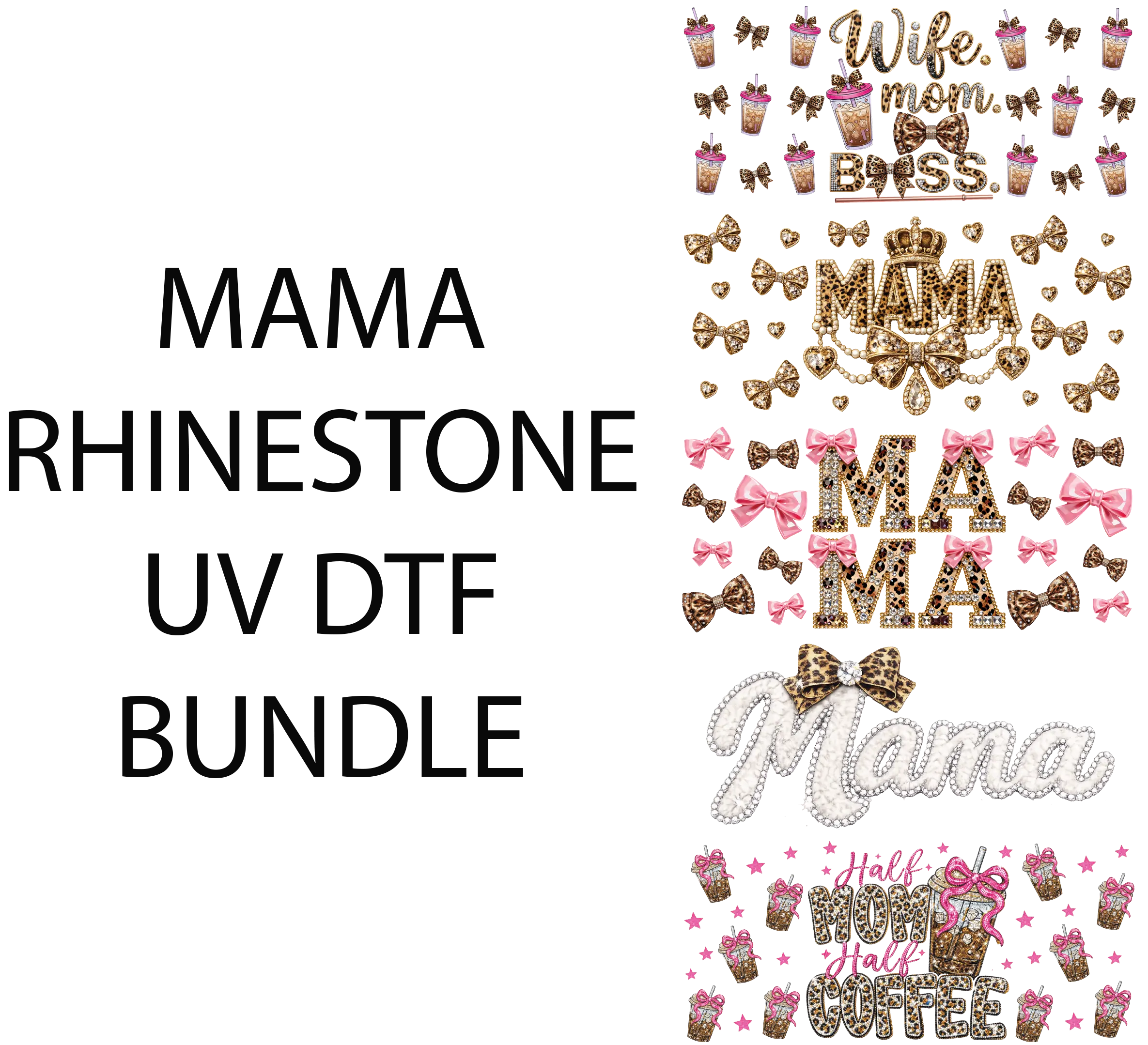 Mama rhinestone UV DTF bundle for cupmaking