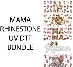 Mama rhinestone UV DTF bundle for cupmaking