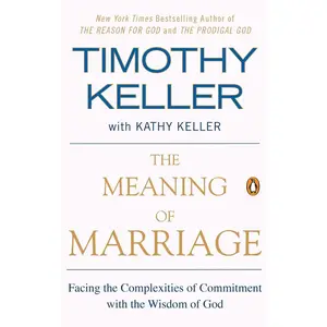 USED-The Meaning of Marriage: Facing the Complexities of Commitment with the Wisdom of God by Keller, Timothy (Paperback)