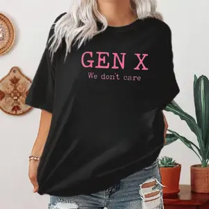 Gen X Generation We Do Not Care Saying T Shirt, Graphic T Shirt, Printed Short Sleeve Sweatshirt Top, Unisex Sweater Pullover Tee