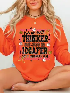 I'm an Over Thinker ~ Unisex Crewneck Sweatshirts Printed in the USA