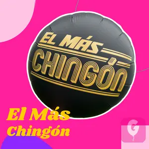 El Mas Chingon