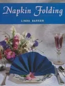 USED-Napkin Folding by Barker, Linda (Hardcover)