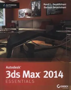 USED-Autodesk 3ds Max 2014 Essentials by Derakhshani, Randi L. (Paperback)