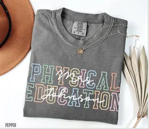 Physical Education Teacher Shirt Comfort Colors P.E. Teacher Tshirt PE Teacher Team Tee Personalized Teacher T Shirt Back to School T-shirt