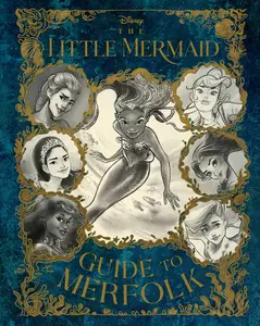 USED Book - The Little Mermaid: Guide to Merfolk by Geron, Eric (Hardcover) - english