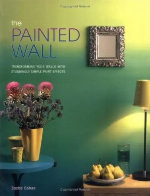 Used - The Painted Wall by Sasha Cohen, Painting Tutorial Book, 2001 Edition, 128 Pages, 0.5 lbs (Paperback)