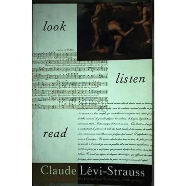 USED-Look, Listen, Read by Claude Levi-strauss (Paperback)