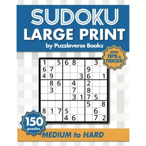 Sudoku Large Print With Tips and Tricks: 150 Medium to Hard Puzzles for Adults & Seniors for Gradually Improving Sudoku Skills, One Per Page (Sudoku Sensei Series) Paperback – Large Print, January 19, 2021