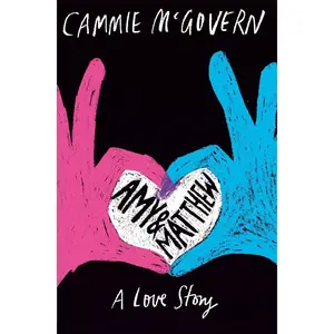 USED-Amy and Matthew: A Love Story by Cammie McGovern (Paperback)