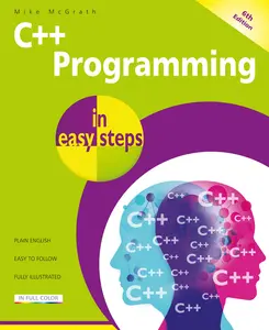 USED Book - C++ Programming in Easy Steps, 6th Edition by McGrath, Mike (Paperback) - english