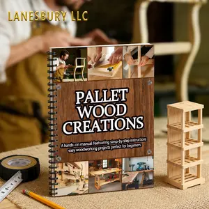 Pallet Wood Creations: 25 + Strp - by - Strp Tutorials for Rustic Furniture, Decor & Gifts | Reclaim, Build, Beautify