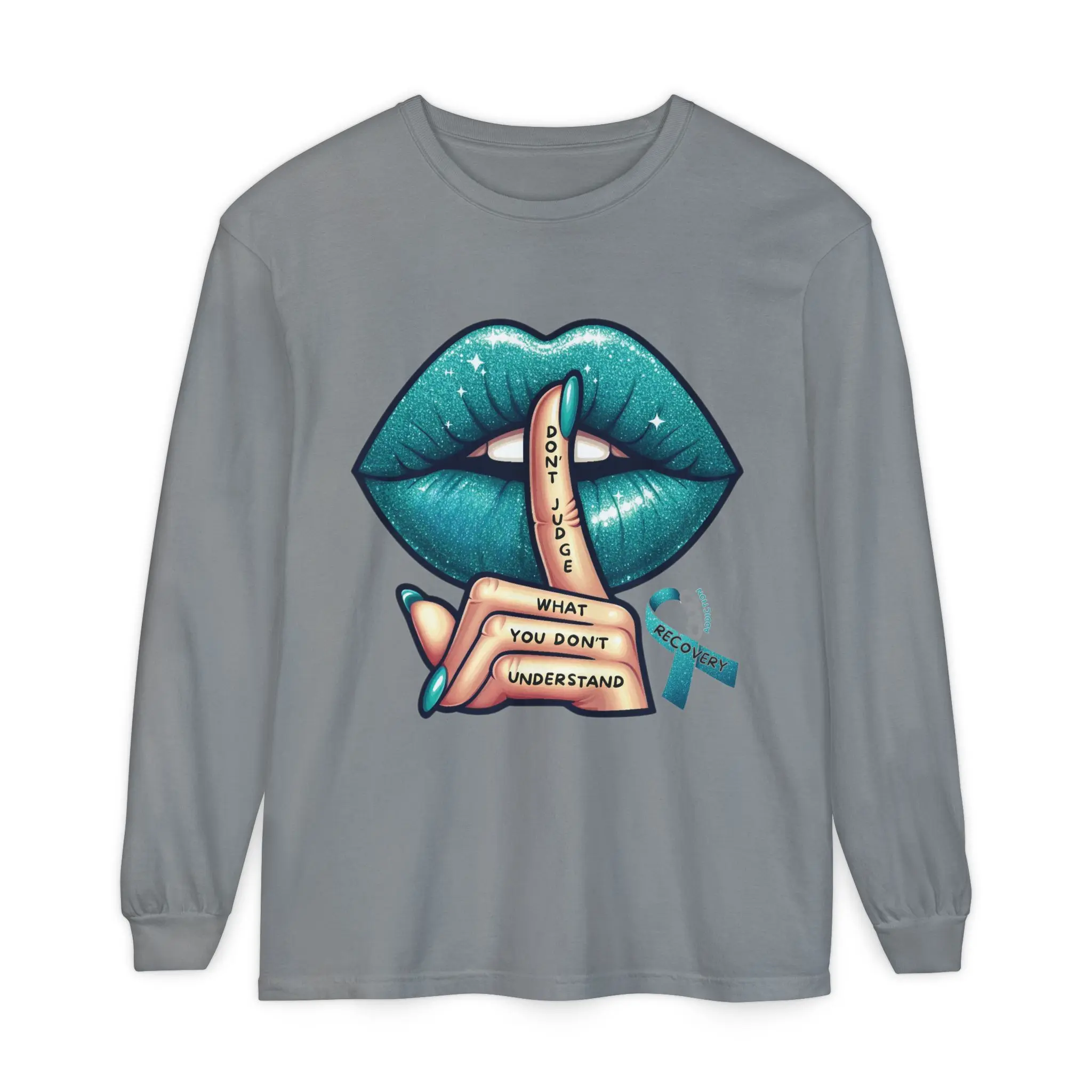 Teal Shh Lips with Finger Tattoo Don't Judge Long Sleeve Shirt | Recovery Support