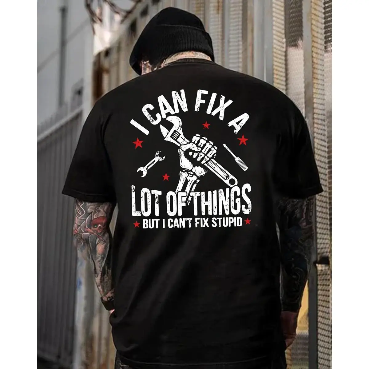 I Can Fix A Lot Of Things But I Can’t Fix Stupid Funny Mechanic Quote T-Shirt – Sarcastic Work Humor T Shirt for Men