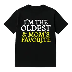 I'm the Oldest & Mom's Favorite Fun Sibling T-Shirt Black Round Neck Pure Cotton S-5XL Casual Short-Sleeved Top for Christmas & Thanksgiving Classic Cotton Fabric